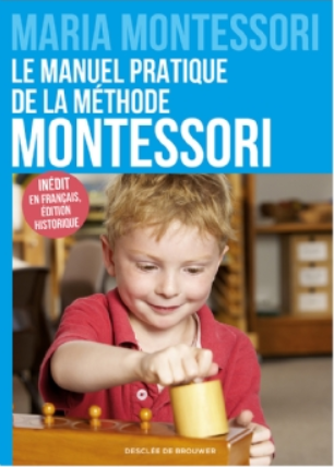 M. Montessori - Manuel pratique de la mthode